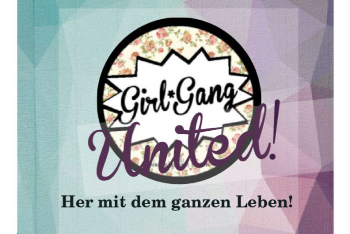 Girl*Gang United | Veranstaltungsreihe | 18.01.19-14.02.19 In Freiburg