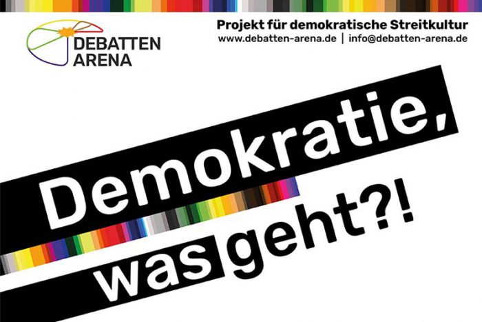 „DEBATTEN-ARENA | Projekt Für Demokratische Streitkultur“  | 23.07.2019